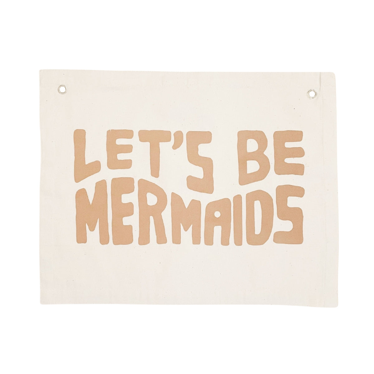 Let's be Mermaids - Clay Banner