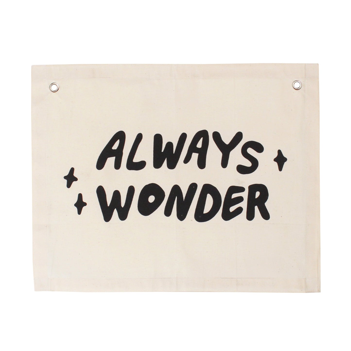 “Always Wonder” Canvas Banner | Inspirational Wall Flag