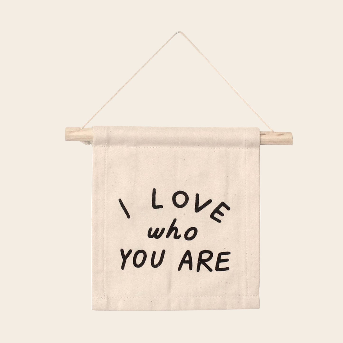 I love Who You Are - Hang Sign